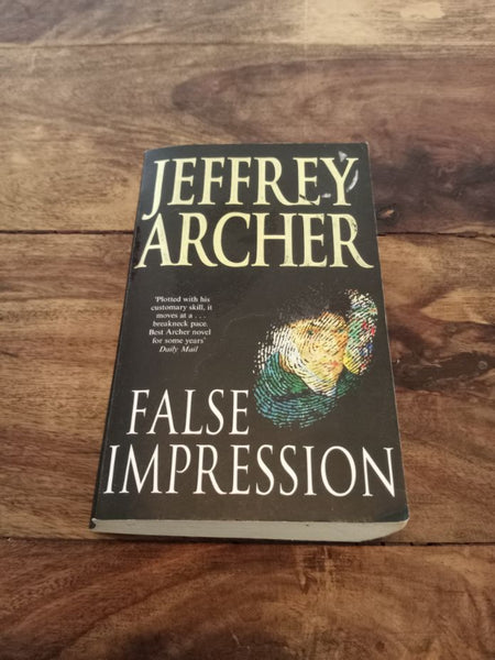 False Impression Jeffrey Archer Pan Macmillan 2006