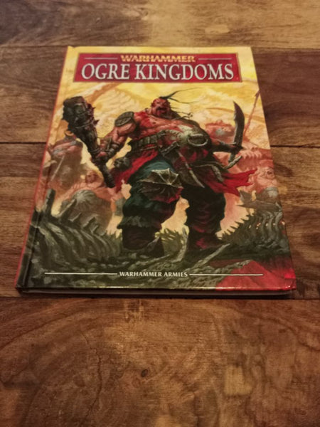 Warhammer Fantasy Ogre Kingdoms 8th Ed Army Book Hardback Games Workshop 2011