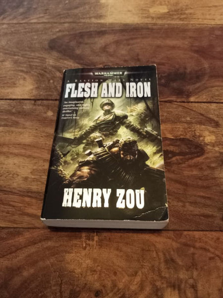 Flesh and Iron Bastion Wars #2  Henry Zou Warhammer 40,000 Black Library 2010