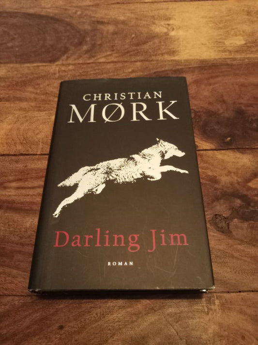 Darling Jim Christian Mørk Politikens Forlag 2007