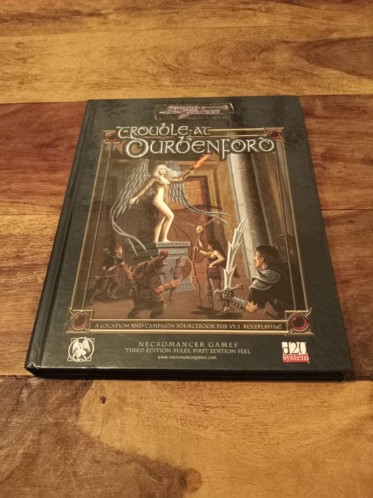 Sword & Sorcery Trouble at Durbenford d20 Hardcover Necromancer Games 2004