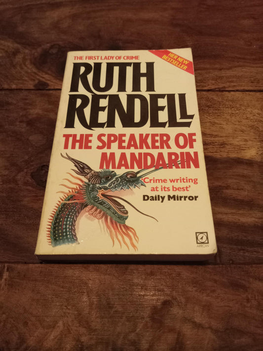 The Speaker of Mandarin An Inspector Wexford Mystery Ruth Rendell Arrow 1984