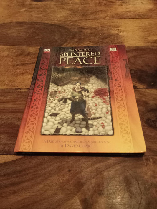 Splintered Peace Hardcover d20 Atlas Games 2002