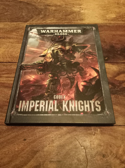 Warhammer 40K Codex Imperial Knights 8th Edition Hardcover Games Workshop 2018