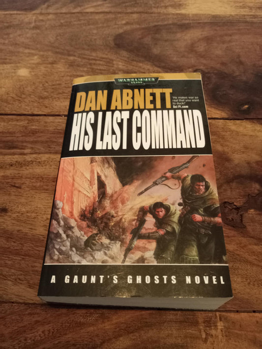 Warhammer 40K His Last Command Gaunt's Ghosts The Lost #2 Dan Abnett