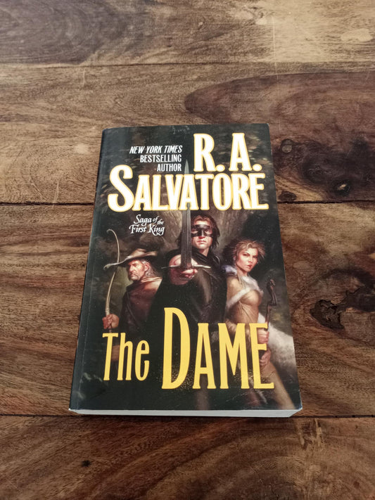 The Dame Saga of the First King #3 R.A. Salvatore Tom Doherty Associates 2010