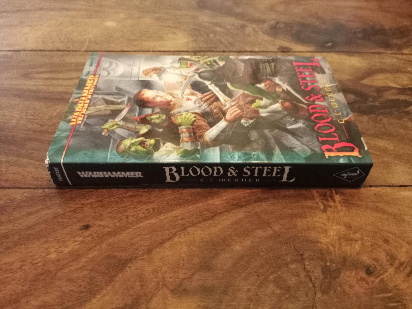 Warhammer Fantasy Blood and Steel C.L. Werner Black Library 2003