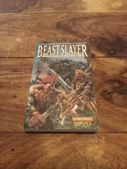 Warhammer Fantasy Beastslayer Gotrek & Felix #5 Black Library William King 2001