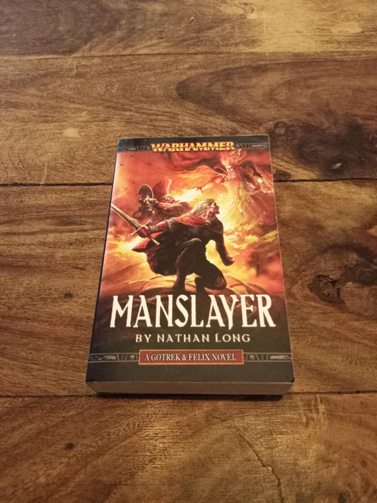 Warhammer Fantasy Manslayer Gotrek & Felix #9 Black Library Nathan Long 2007