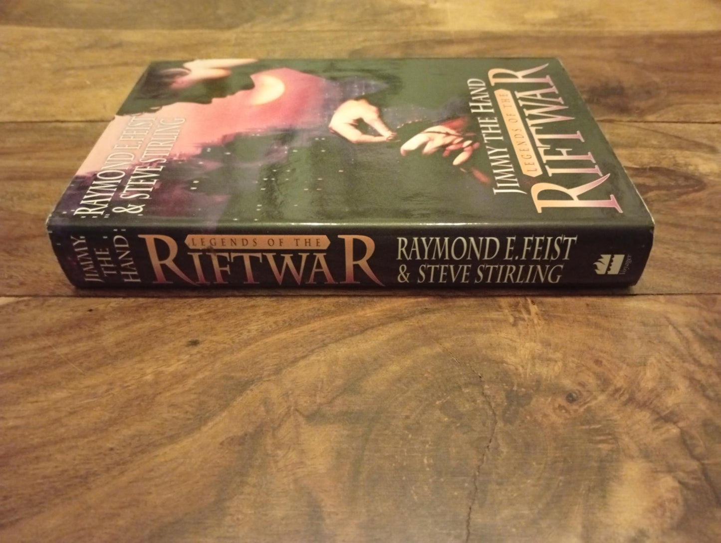 Jimmy the Hand Legends of the Riftwar #3 Raymond E. Feist Hardcover Voyager 2003