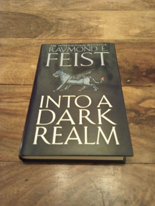 Into A Dark Realm The Darkwar Saga #2 Raymond E. Feist Hardcover Voyager 2006