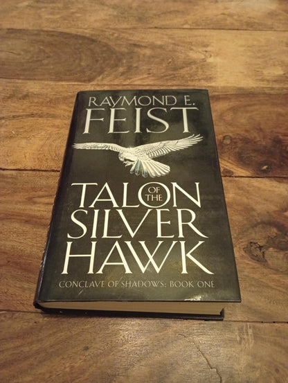 Talon of the Silver Hawk Conclave of Shadows #1 Raymond E. Feist Hardcover Voyager 2003