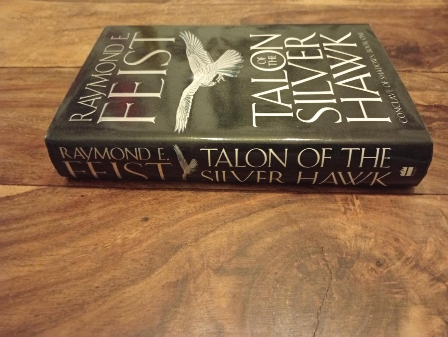 Talon of the Silver Hawk Conclave of Shadows #1 Raymond E. Feist Hardcover Voyager 2003