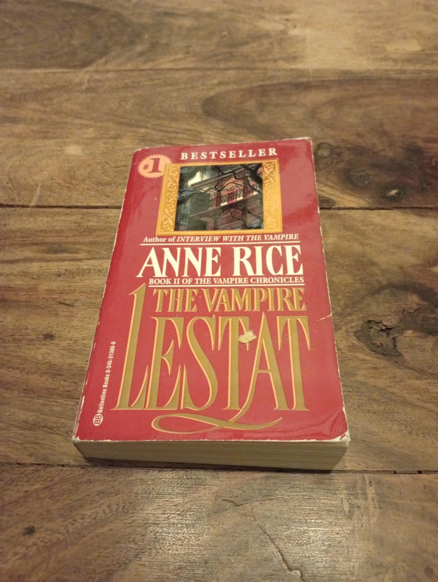 The Vampire Lestat The Vampire Chronicles #2 Anne Rice Ballantine Books