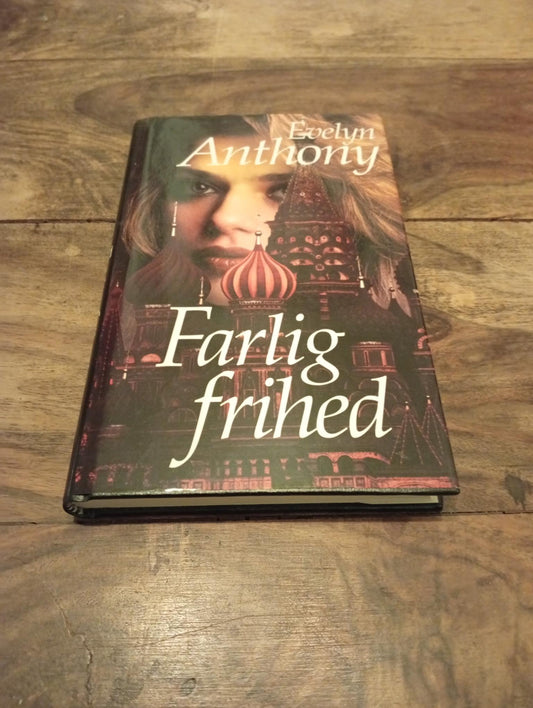 Farlig frihed Hardcover Evelyn Anthony