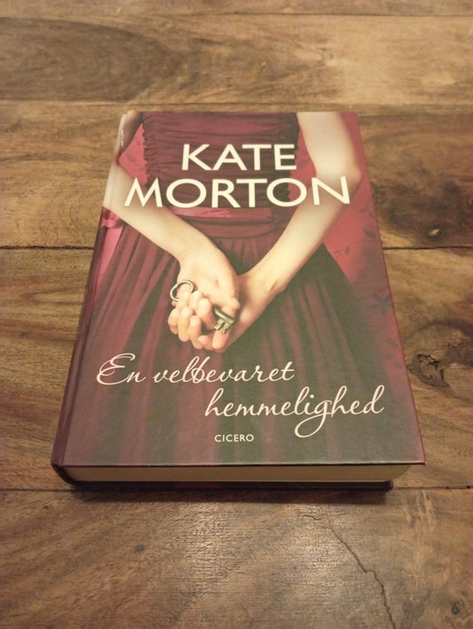 En velbevaret hemmelighed Kate Morton Cicero 2015