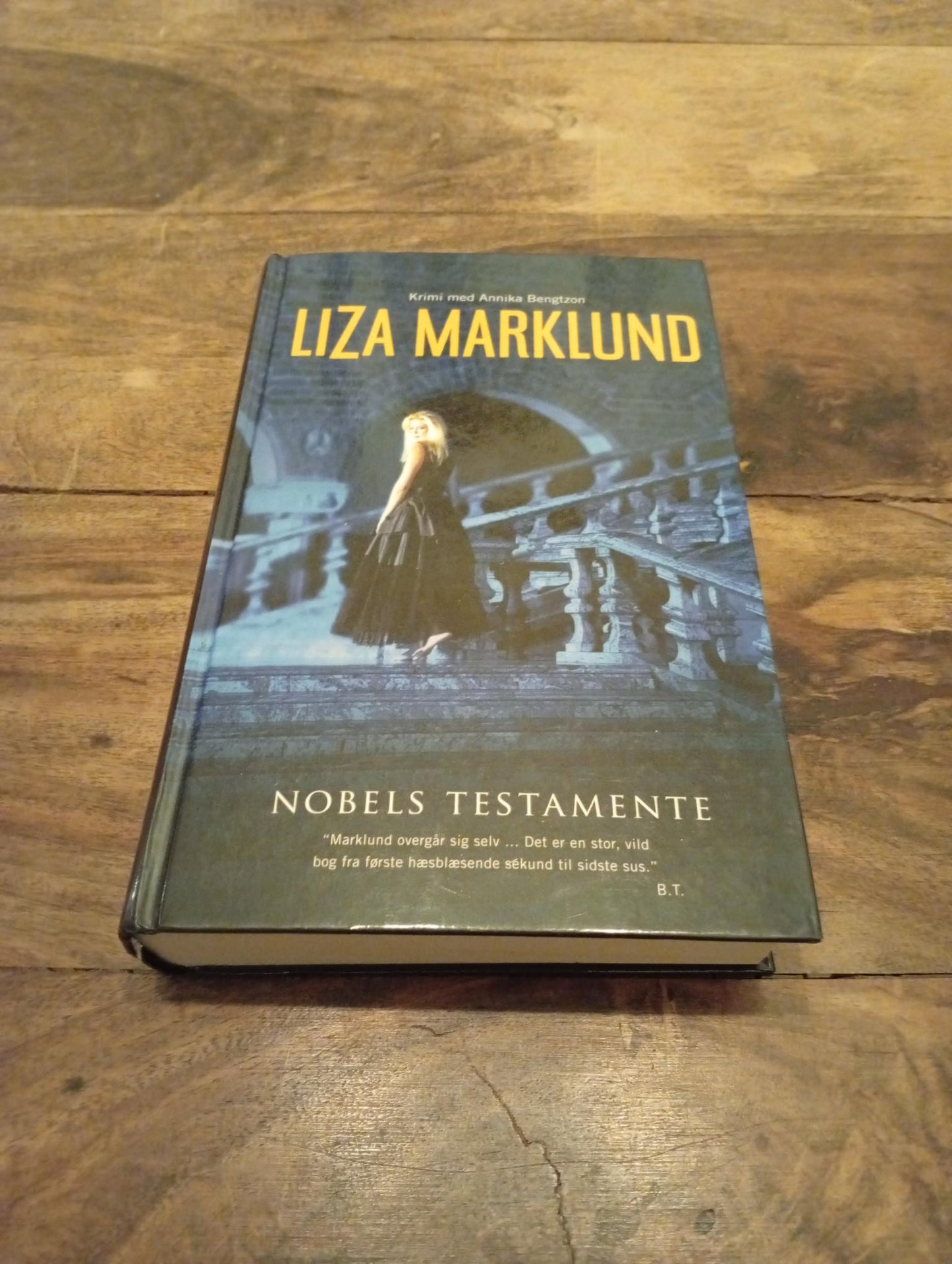 Nobels testamente Liza Marklund Fremad 2006