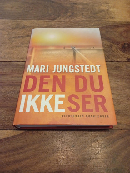 Den du ikke ser Mari Jungstedt People´sPress 2006