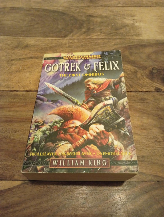 Warhammer Gotrek & Felix First Omnibus 1st Ed William King Black Library 2006