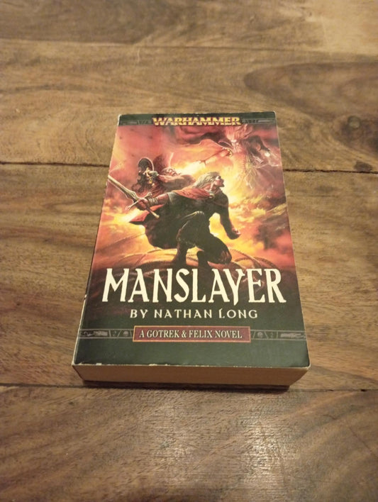 Warhammer Manslayer Gotrek & Felix #9 Nathan Long Black Library 2007