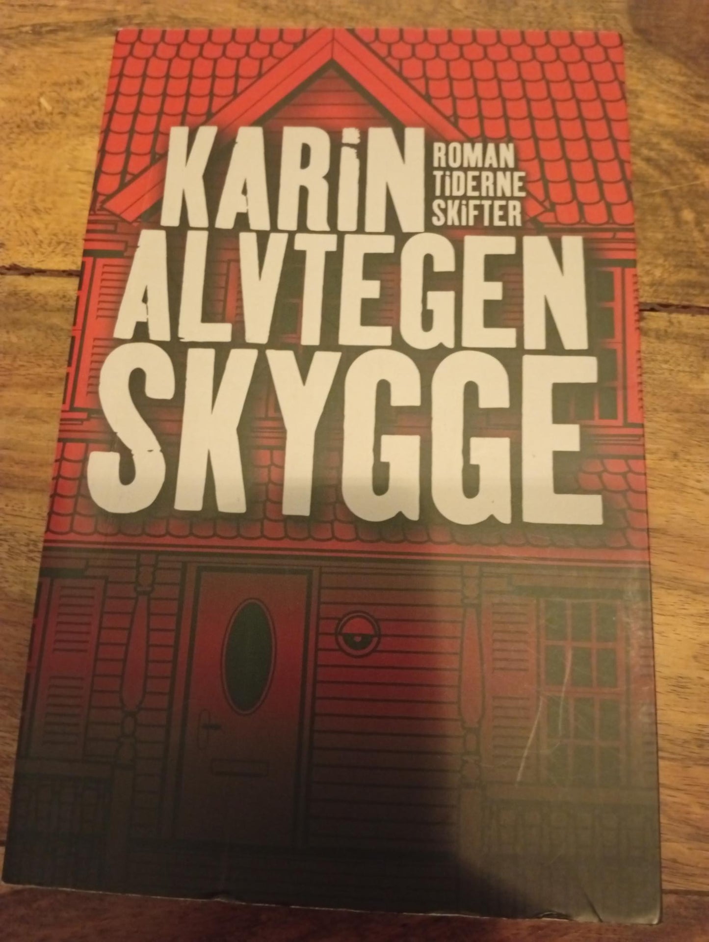 Skygge Karin Alvtegen Tiderne Skifter 2007