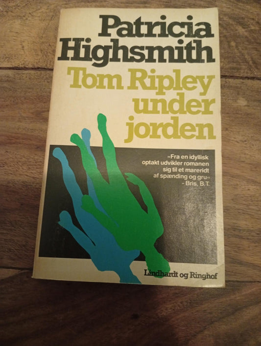 Tom Ripley under jorden Patricia Highsmith Lindhardt og Ringhof