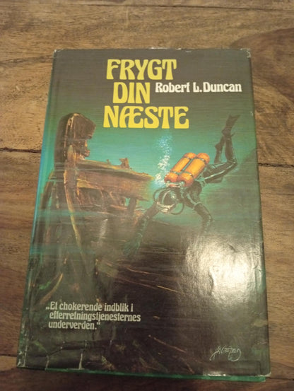 Frygt din næste, Robert L. Duncan 1975