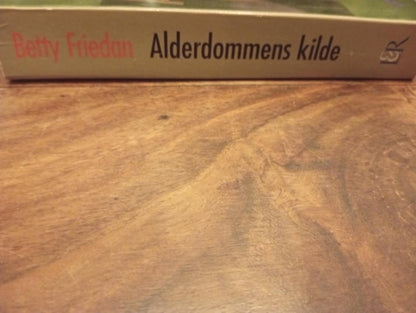 Alderdommens kilde Betty Friedan Lindhardt og Ringhof 1993