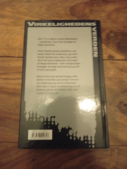 Den 13: en personlig beretning om mobning Maria Hirse Lindhardt og Ringhof 2002