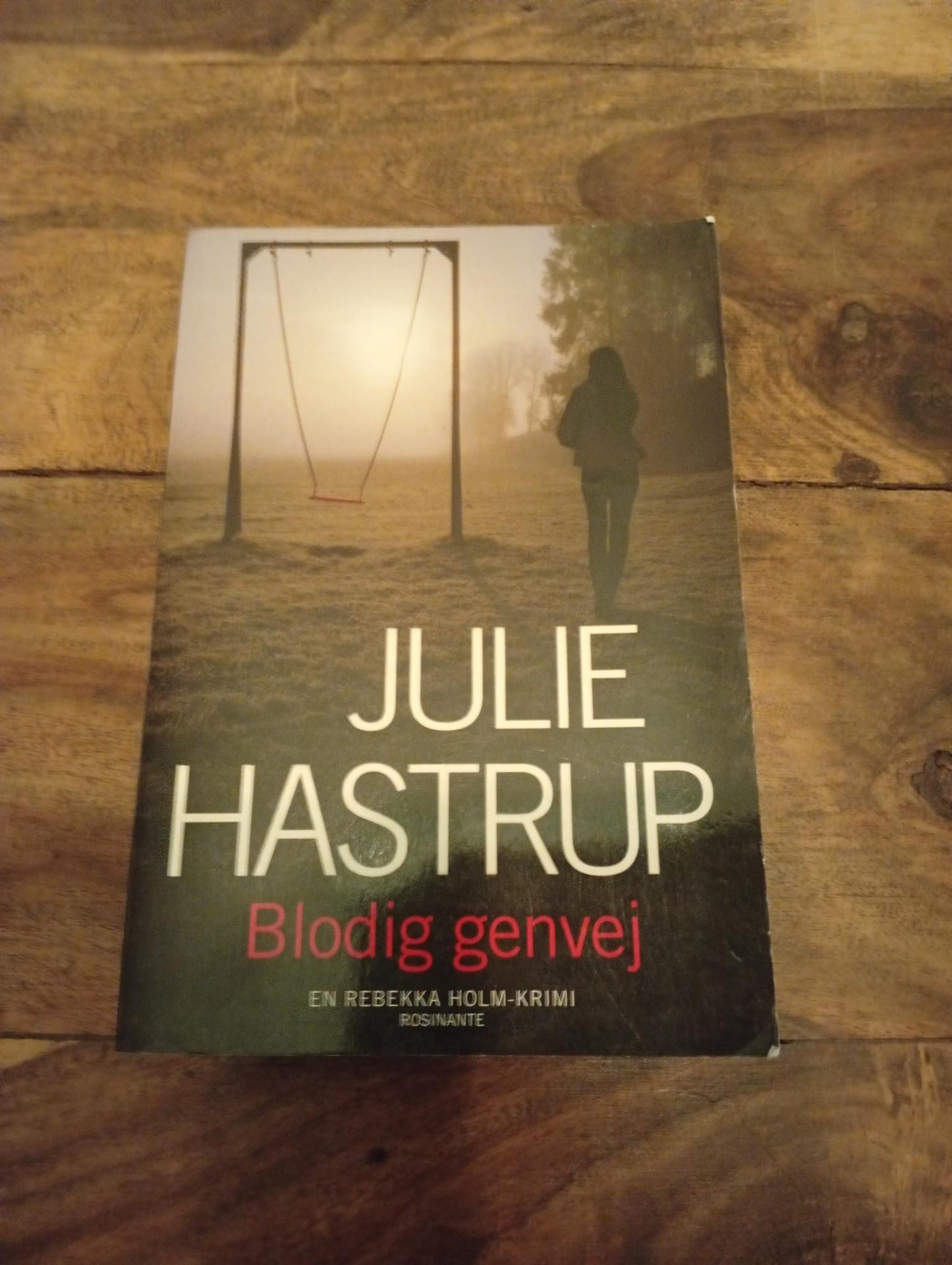 Blodig genvej Julie Hastrup Rosinante 2014