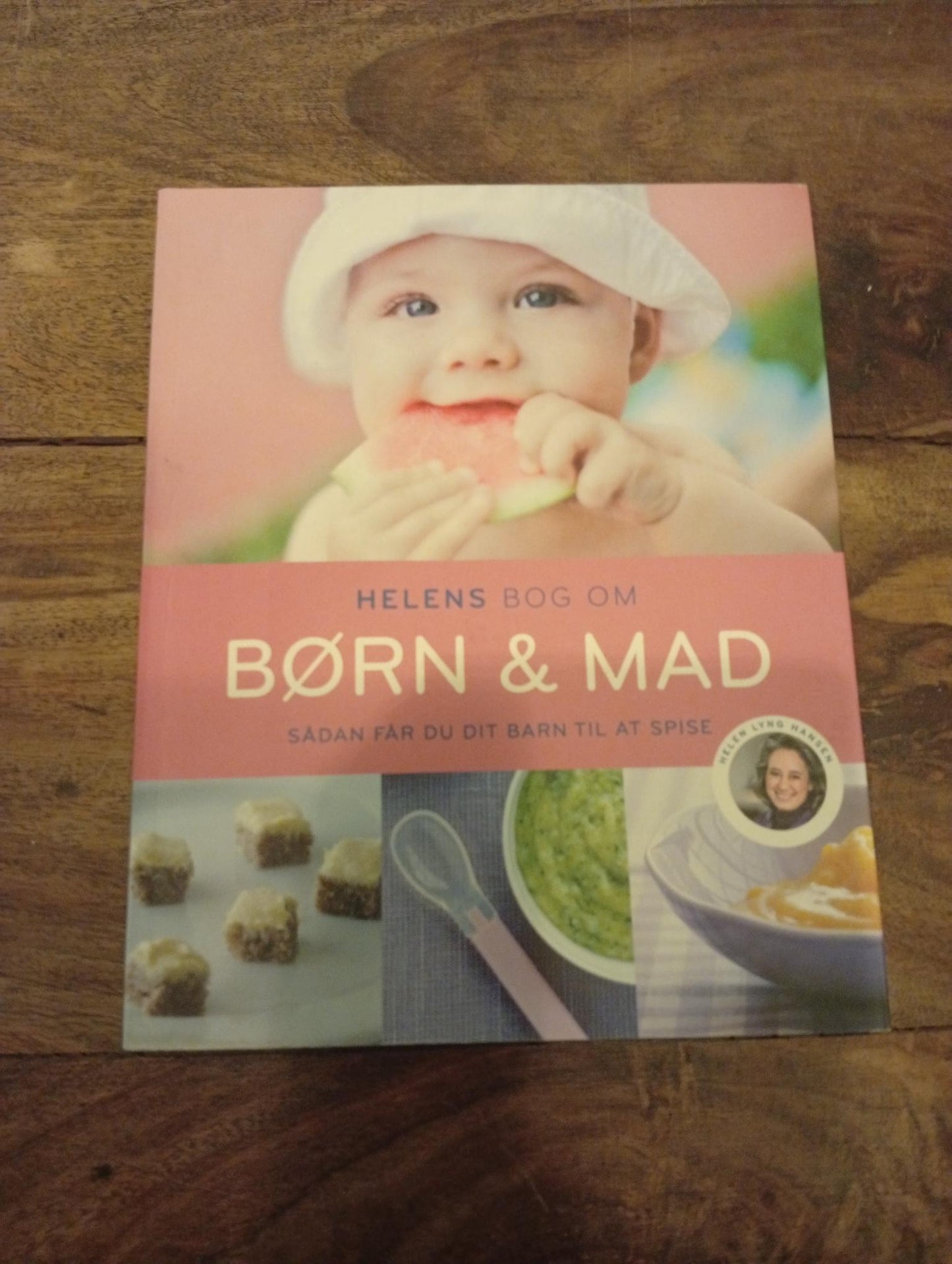 Helens bog om børn & mad sådan får du dit barn til at spise 2018