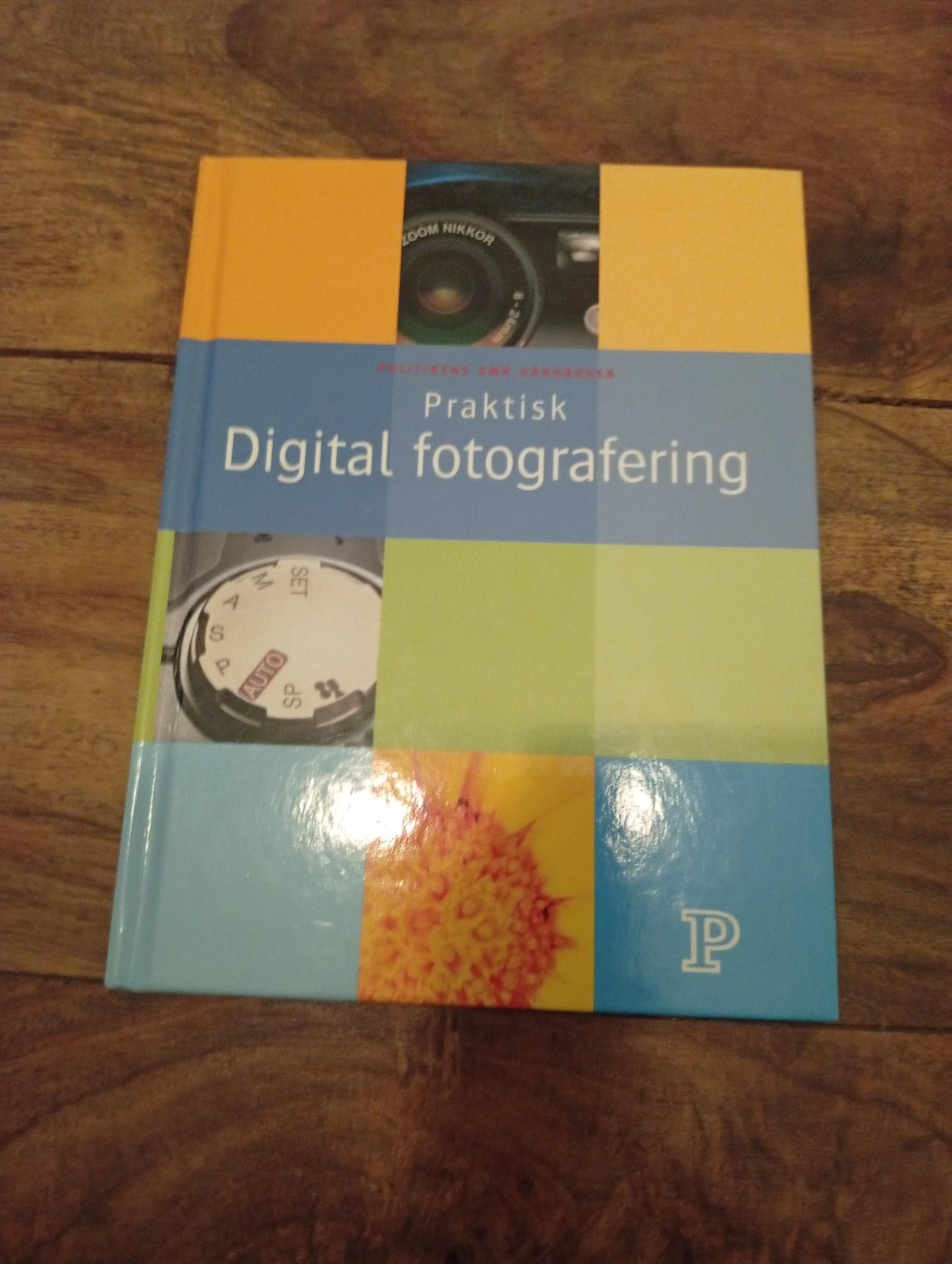 Praktisk Digital fotografering 2003