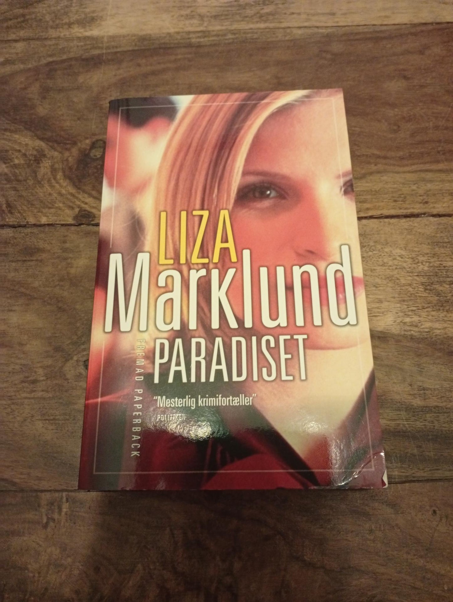 Paradiset Liza Marklund Rosinante 2006