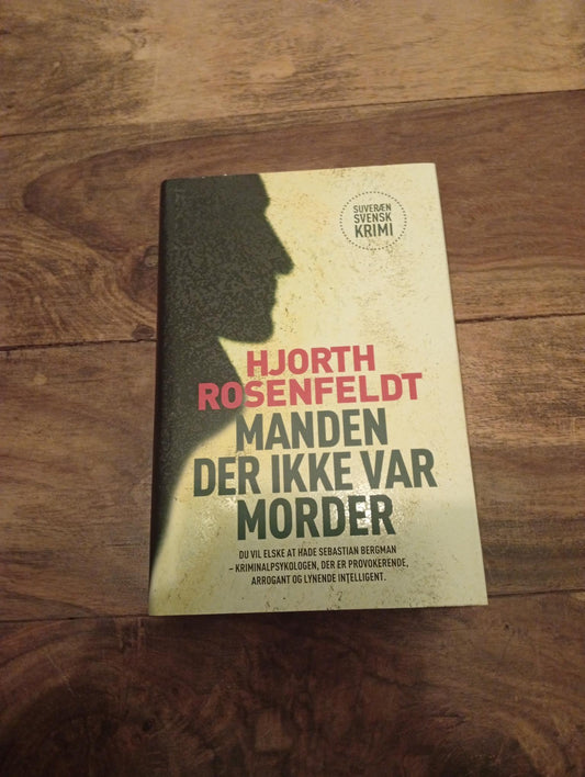 Manden der ikke var morder Hjorth Rosenfeldt Hardback Gyldendal 2010