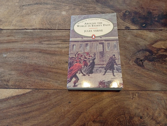 Around the World in Eighty Days Jules Verne Penguin Classics 2007