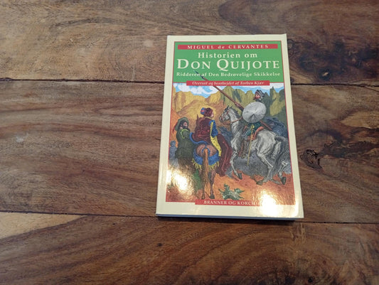 Historien om Don Quijote Ridderen af Den Bedrøvelige Skikkelse M. de Cervantes Saavedra 1993