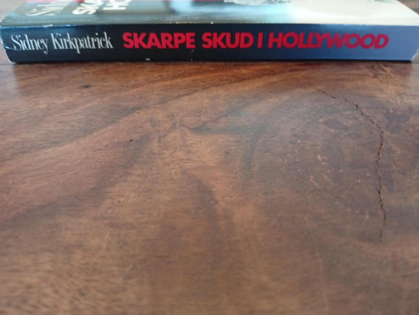 Skarpe skud i Hollywood Sidney Kirkpatrick Asschenfeldt 1990