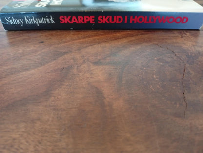 Skarpe skud i Hollywood Sidney Kirkpatrick Asschenfeldt 1990