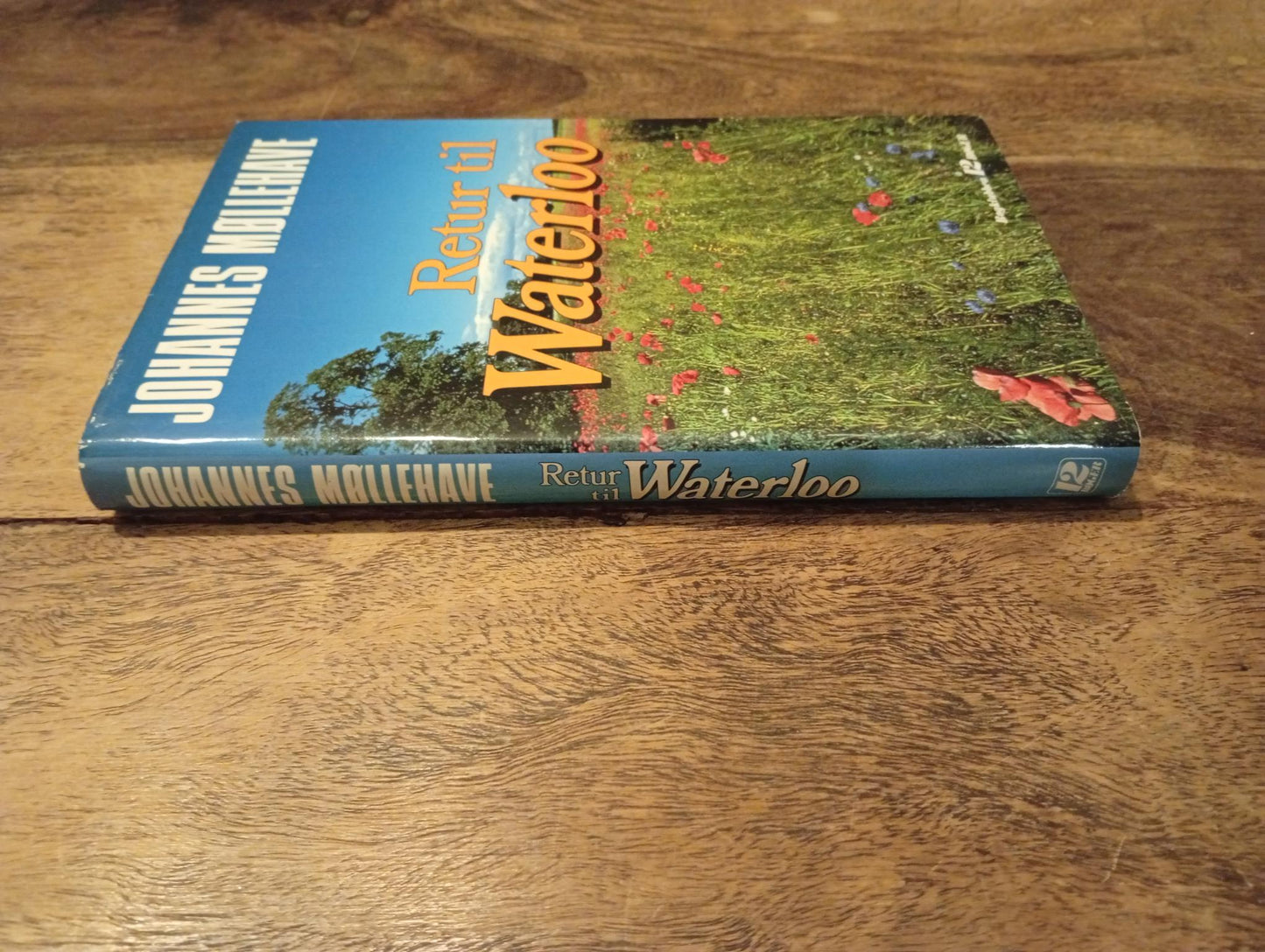 Retur til Waterloo Johannes Møllehave Bogklubben 12 Bøger 1992