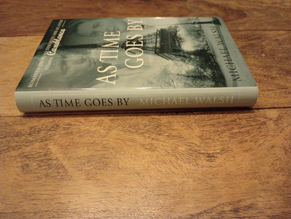 As time goes by Michael Walsh