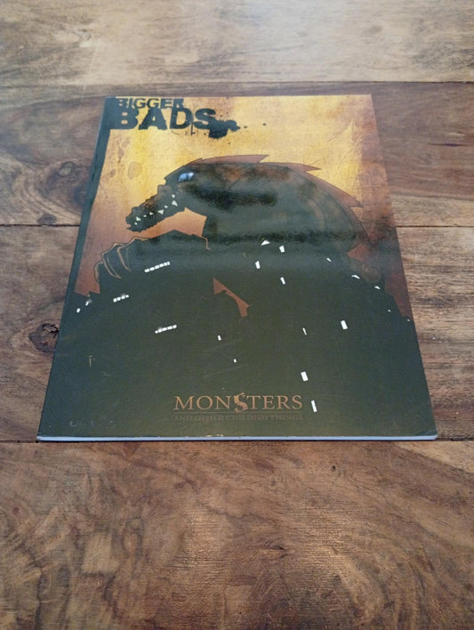Bigger Bads Monsters & Other Childish Things Arc Dream Publishing 2013