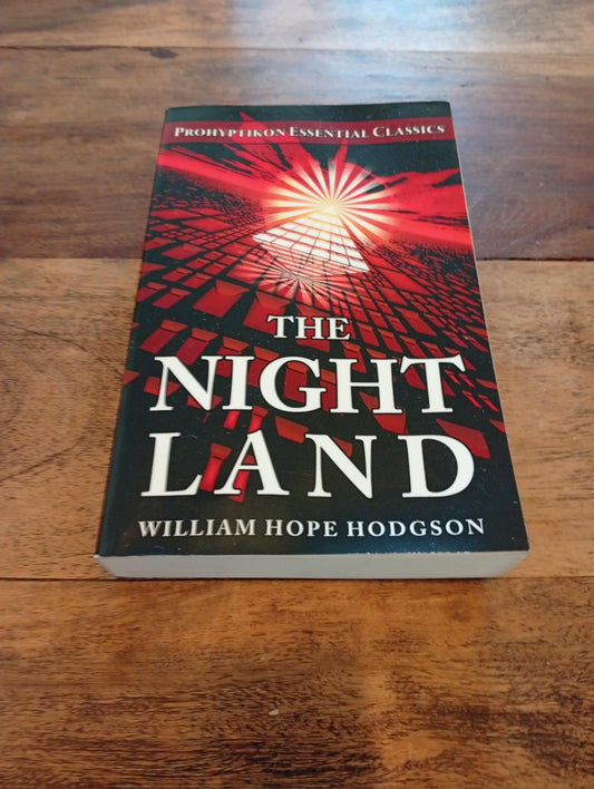 The Night Land William Hope Hodgson