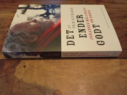 Det ender godt Johannes Møllehave om døden Erik Bjerager 2009