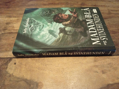 Madam Blå og Svinehunden Sally Altschuler 2007