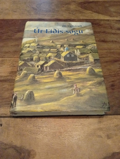 Úr Eiðis søgu 2004