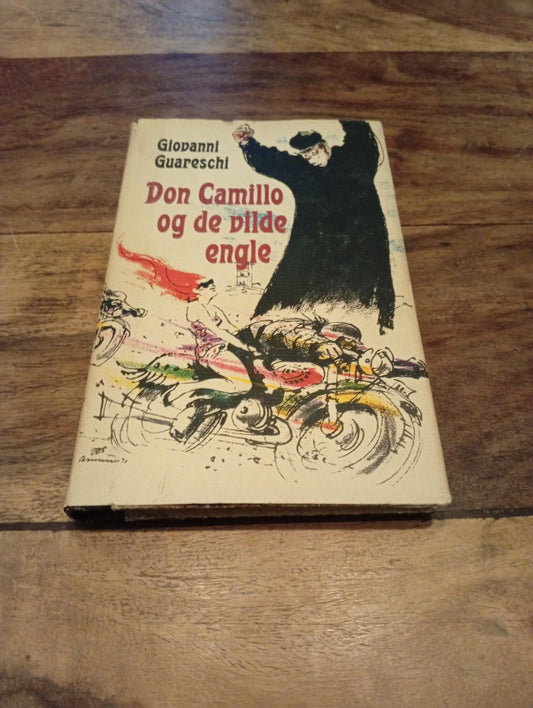 Don Camillo og de vilde engle Giovanni Guareschi