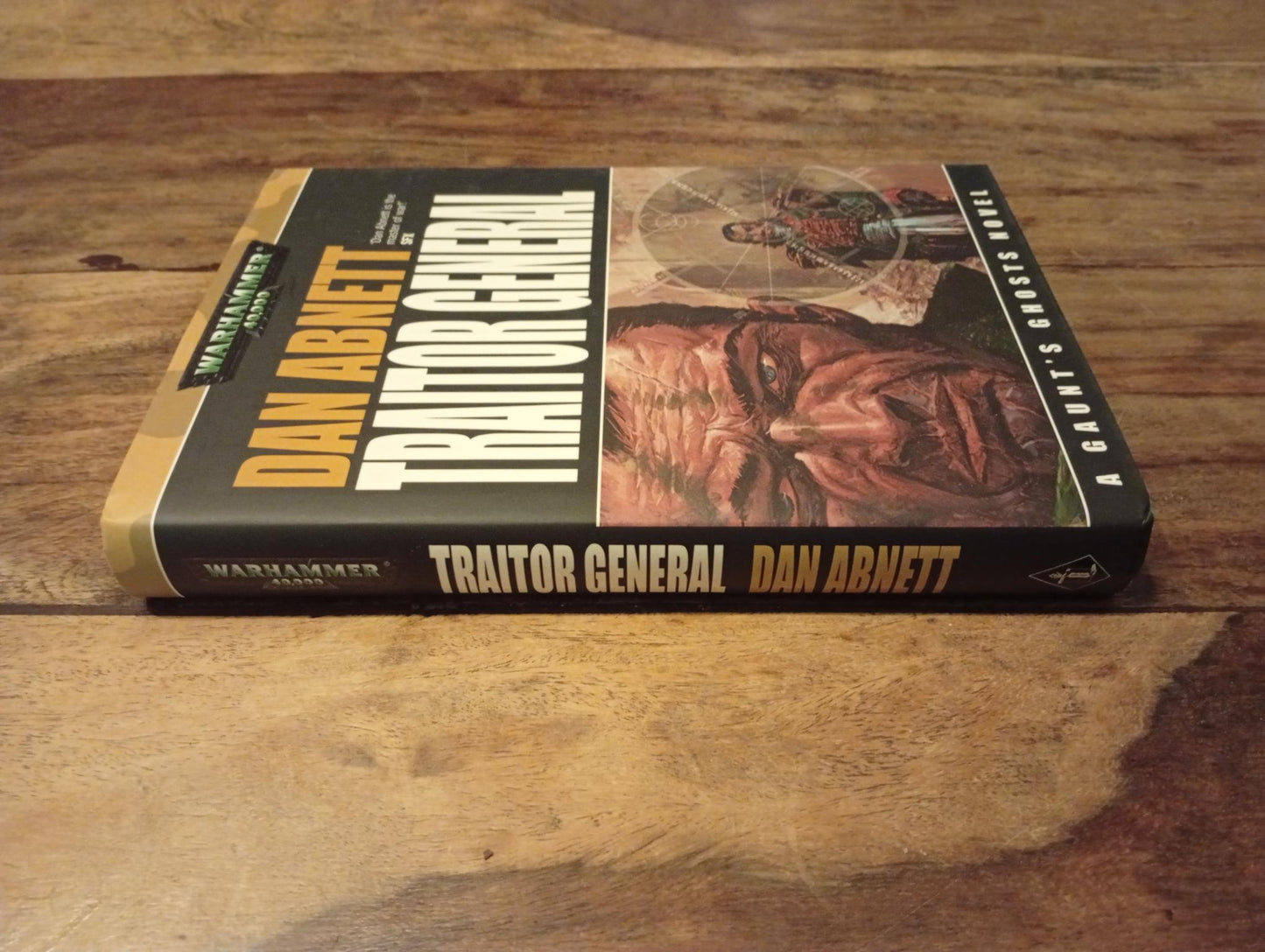 Warhammer 40K Traitor General Gaunt's Ghosts Dan Abnett Hardback Black Library 2004