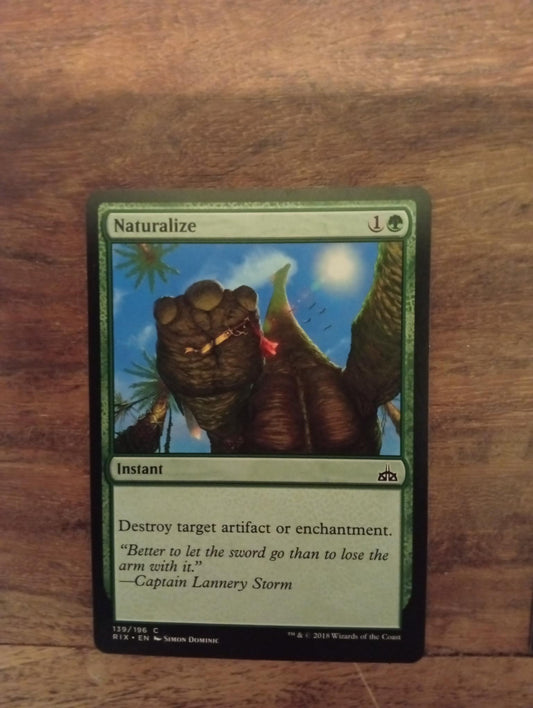 Magic The Gathering Naturalize 139/196 Rivals of Ixalan - AllRoleplaying.com