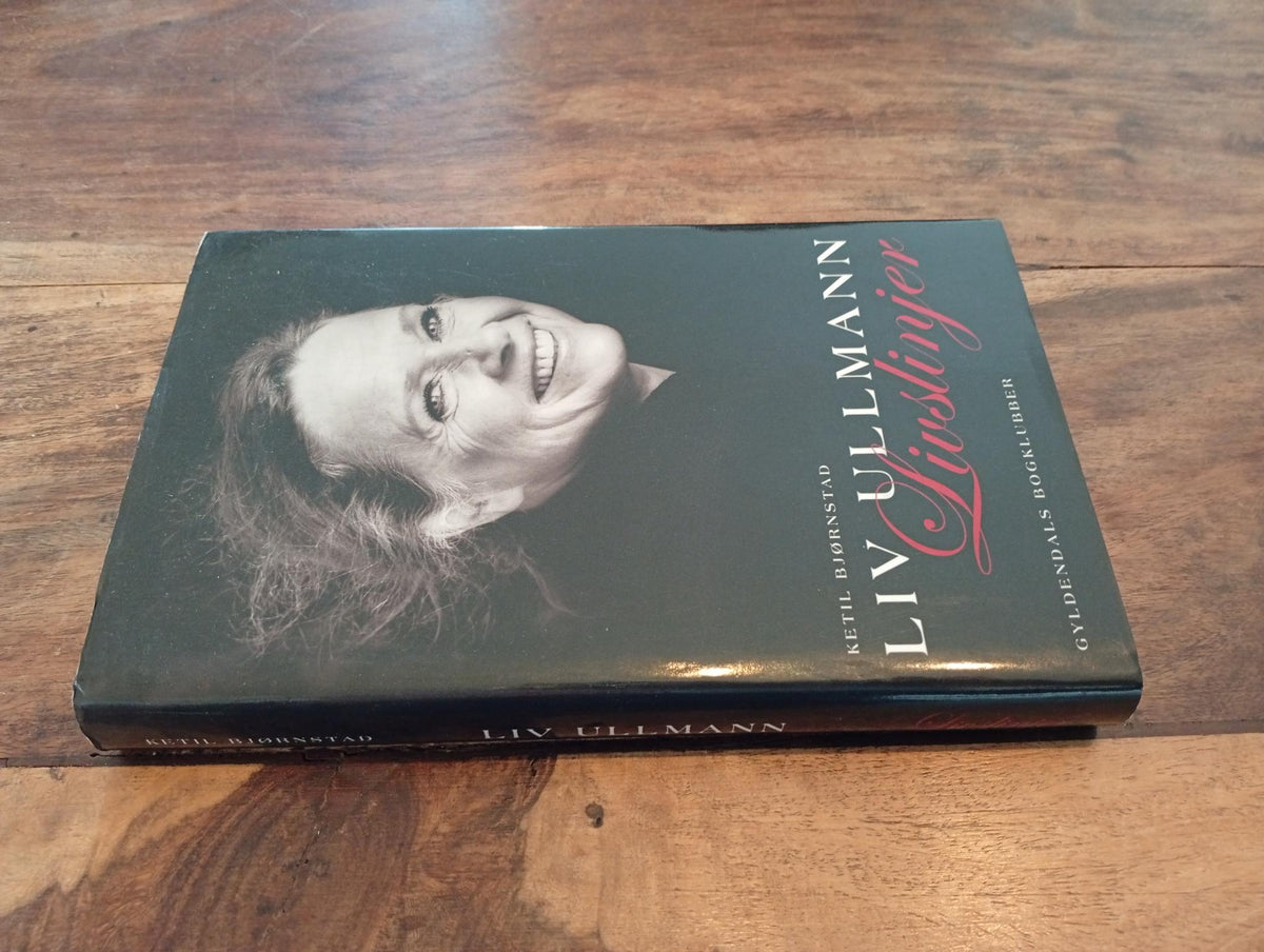 Liv Ullmann - livslinjer Ketil Bjørnstad