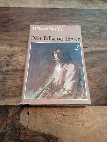 Når falkene flyver 2 Ballantyne-serien Wilbur A. Smith 1982